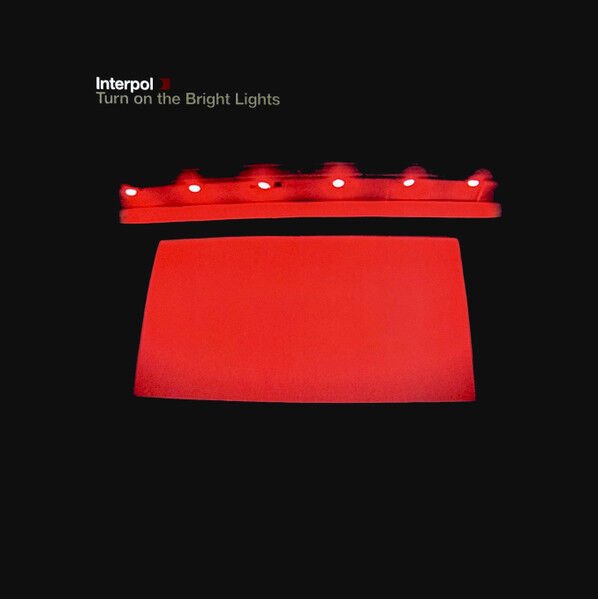 Interpol – Turn On The Bright Lights lp