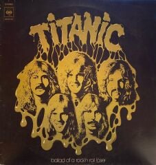 Titanic  – Ballad Of A Rock'n Roll Loser LP