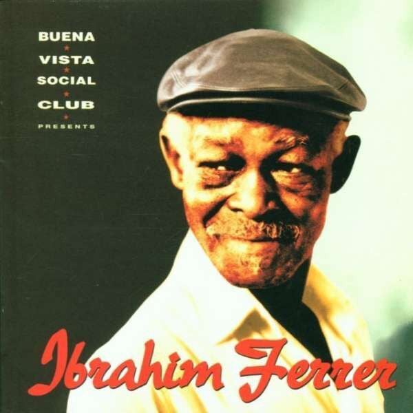 Ibrahim Ferrer - Buena Vista Social Club Presents LP
