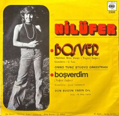Nilüfer - Boşver / Boşverdim 45lik