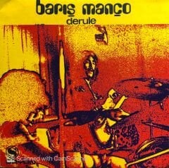 Barış Manço - Derule / Küçük Bir Gece Müziği 45lik