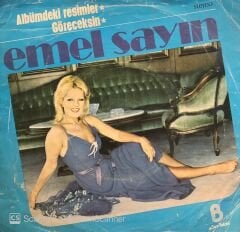 Emel Sayın - Albümdeki Resimler / Göreceksin 45lik