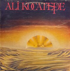 Ali Kocatepe – Geceler Sayılmaz Yaşanmadıkça LP