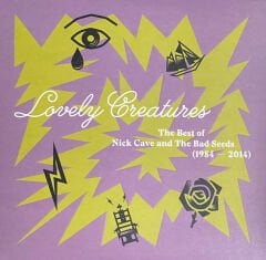 Nick Cave And The Bad Seeds – Lovely Creatures (The Best Of Nick Cave And The Bad Seeds) (1984 – 2014) LP