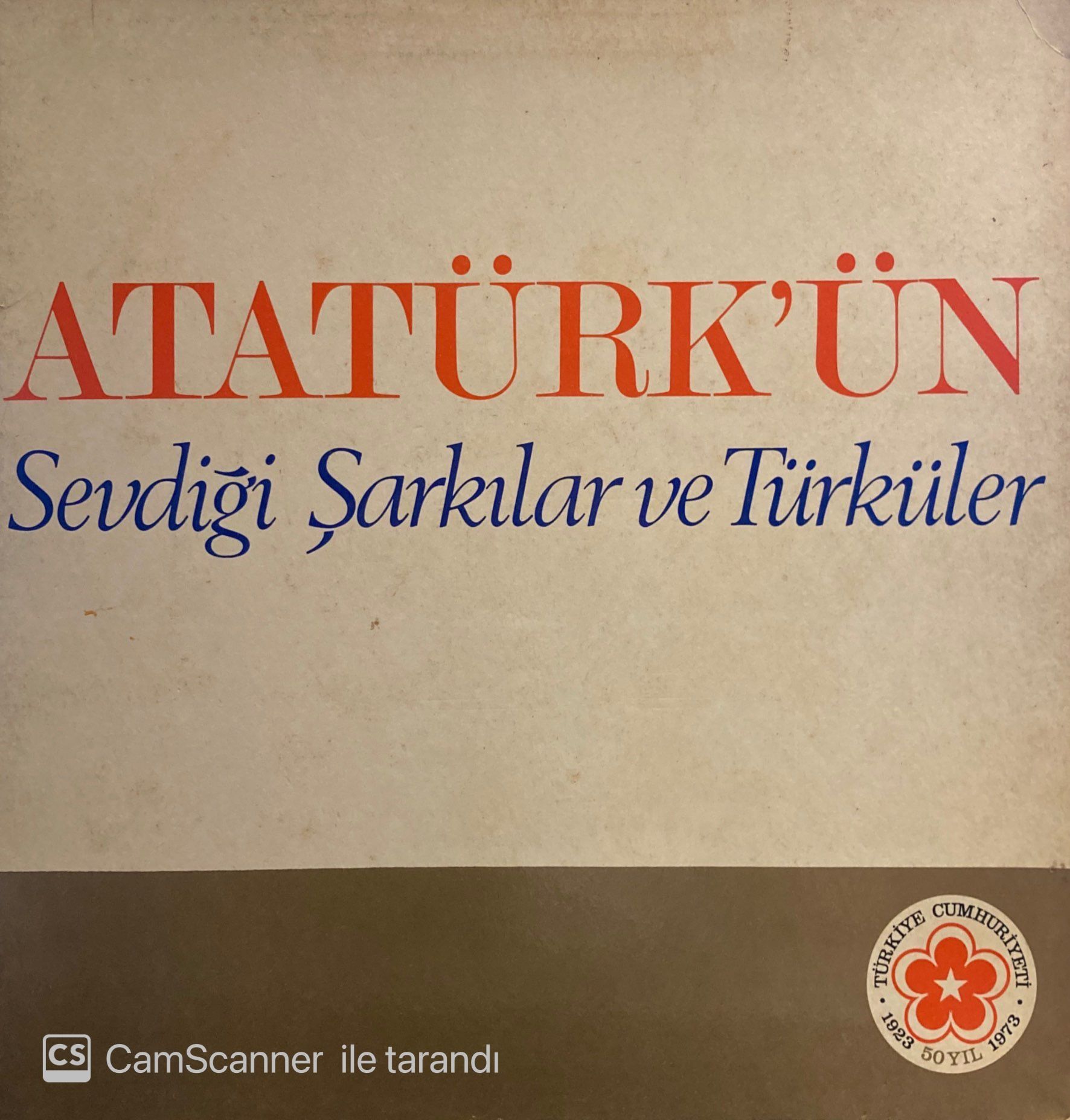 Atatürk'ün Sevdiği Şarkılar ve Türküler – Atatürk'ün Sevdiği Şarkılar ve Türküler LP