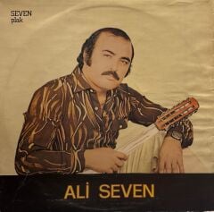 Ali Seven - Ölmeden Öldürdün Beni LP
