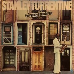Stanley Turrentine – Everybody Come On Out LP