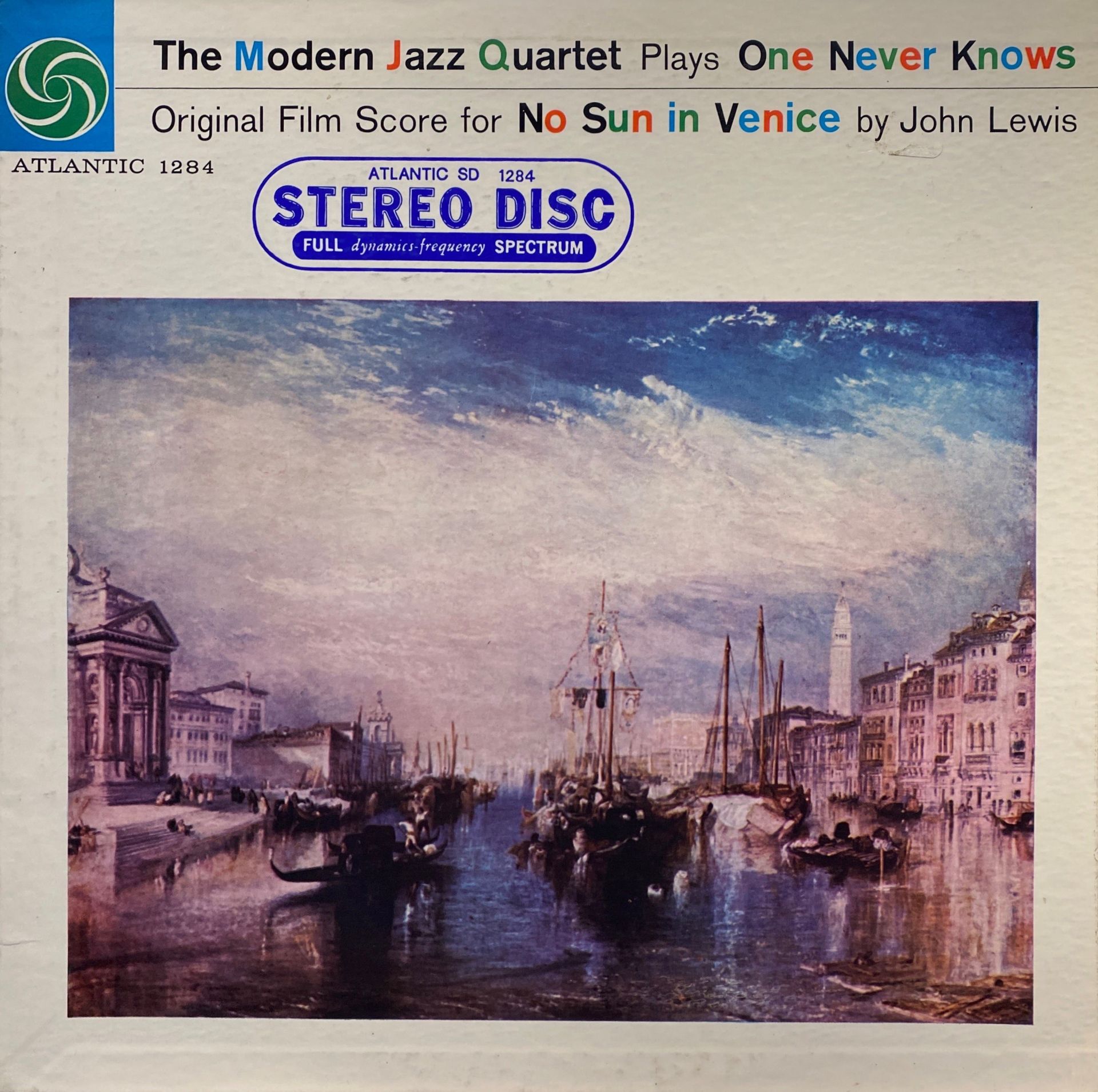 The Modern Jazz Quartet – The Modern Jazz Quartet Plays One Never Knows (Original Film Score For “No Sun In Venice”) LP