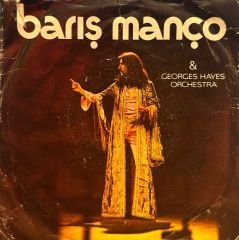 Barış Manço & George Hayes Orchestra - Nick The Chopper / Lonely Man 45lik