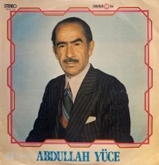 Abdullah Yüce - Bu Ne Sevgi Ah Bu Ne Izdırap LP