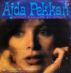 Ajda Pekkan - Yeniden Başlasın / Ya Sonra? 45lik