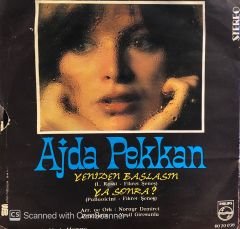 Ajda Pekkan - Yeniden Başlasın / Ya Sonra? 45lik