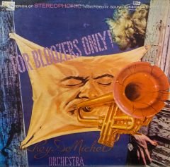 Rey DeMichel And His Orchestra – For Bloozers Only! LP