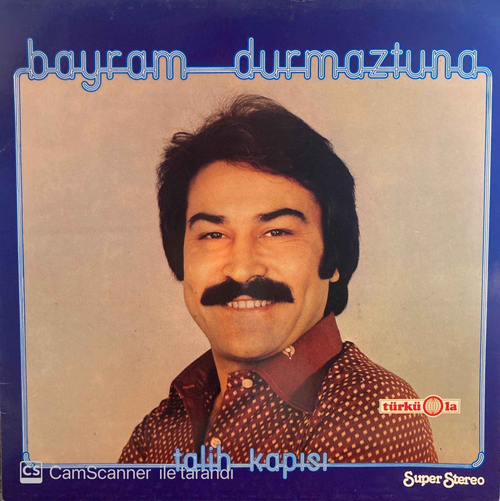 Bayram Durmaztuna - Talih Kapısı LP ( Alman Baskı )