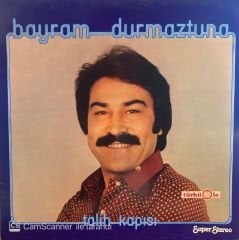 Bayram Durmaztuna - Talih Kapısı LP ( Alman Baskı )