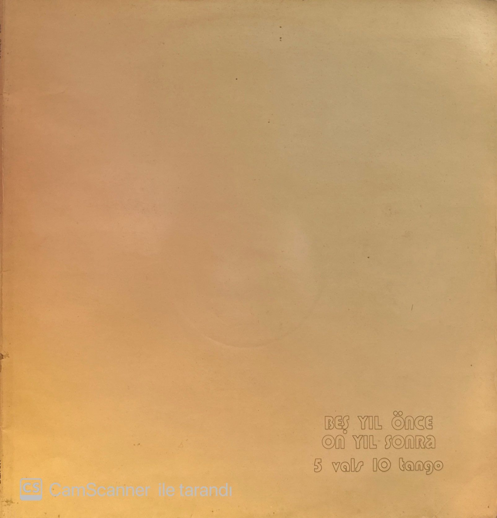 Beş Yıl Önce On Yıl Sonra – 5 Vals 10 Tango LP