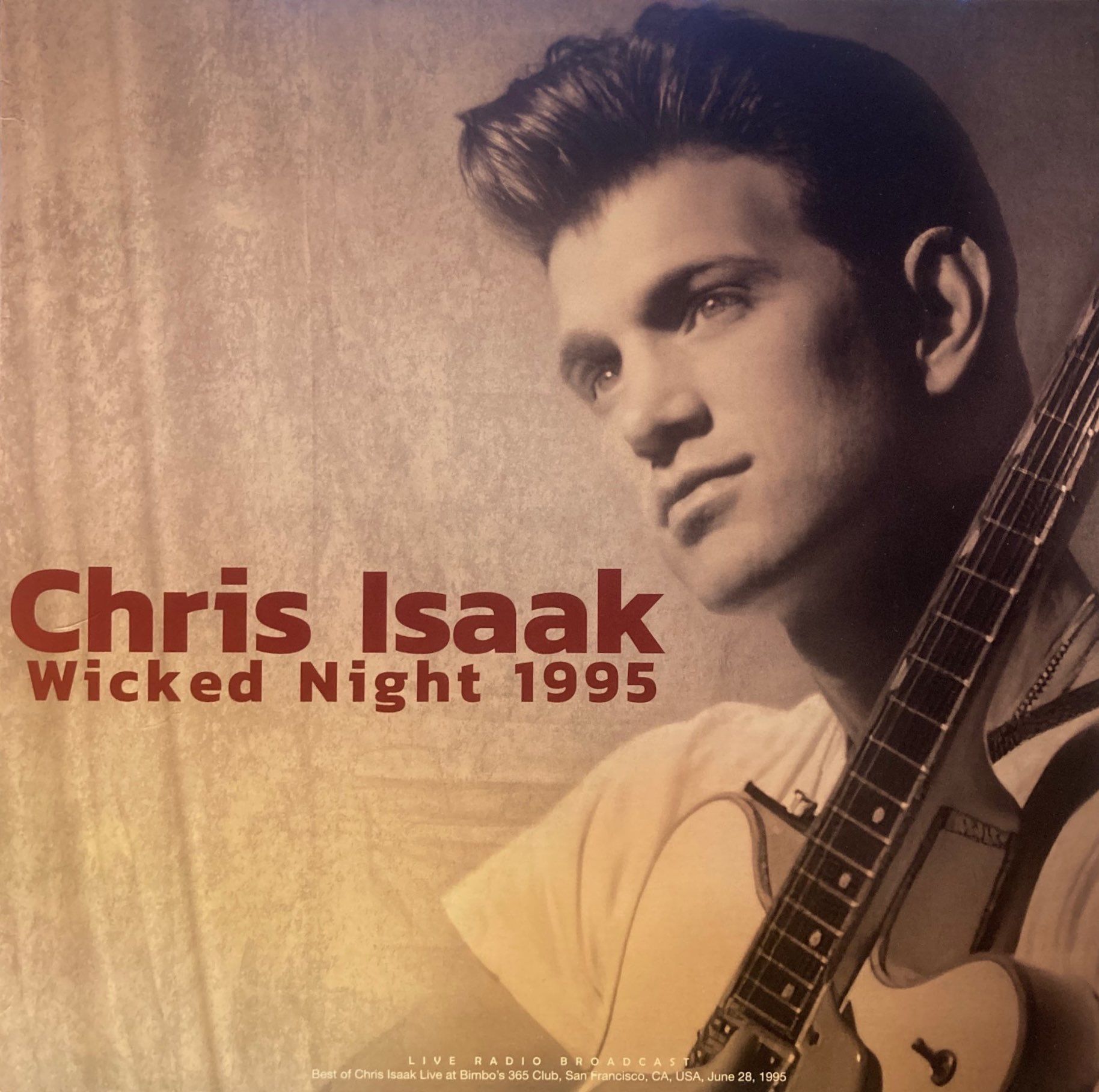 Chris Isaak – Wicked Night 1995 (Live Radio Broadcast) LP