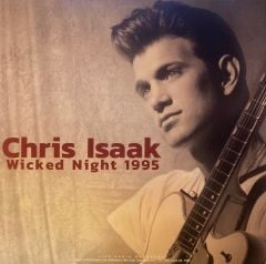 Chris Isaak – Wicked Night 1995 (Live Radio Broadcast) LP