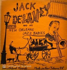 Jack Delaney And His New Orleans Jazz Babies – Jack Delaney And His New Orleans Jazz Babies LP