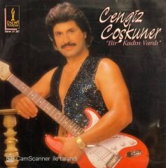 Cengiz Coşkuner – Bir Kadın Vardı LP