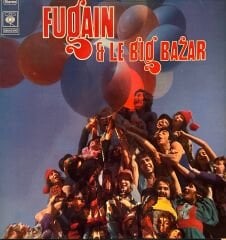Michel Fugain – Fugain & Le Big Bazar ( Une Belle Histoire ) LP