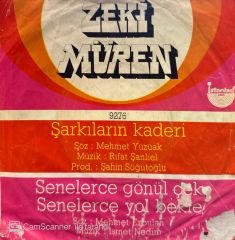 Zeki Müren - Şarkıların Kaderi / Senelerce Gönül Çek, Senelerce Yol Bekle 45'lik