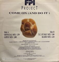FPI Project – Come On (And Do It) MAXI