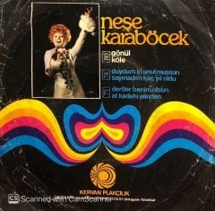 Neşe Karaböcek - Gönül / Köle 45lik