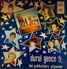 Durul Gence 5 – ''Durul Gence 5'' İle Yıldızları Ziyaret LP