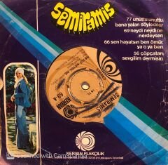 Semiramis - Neydi Neydi Ne / Nerdeysen 45lik