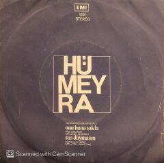 Hümeyra - Onu Bana Saklı / Sus Duymasın 45lik