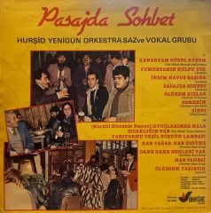 Hurşid Yenigün Orkestra Saz Ve Vokal Grubu – Çiçek Pasajı - Pasajda Sohbet LP