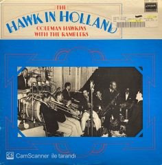 Coleman Hawkins With The Ramblers – The Hawk In Holland LP ( Japonya baskı )