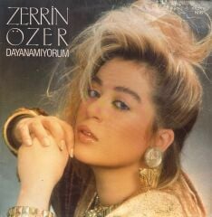 Zerrin Özer – Dayanamıyorum LP