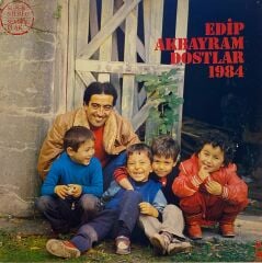 Edip Akbayram – Dostlar 1984