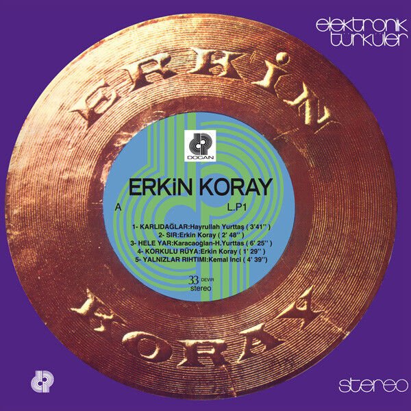 Erkin Koray – Elektronik Türküler ( 2013 ) LP