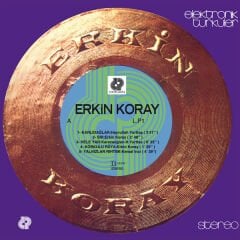Erkin Koray – Elektronik Türküler ( 2013 ) LP