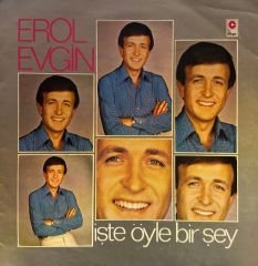 Erol Evgin – İşte Öyle Bir Şey LP