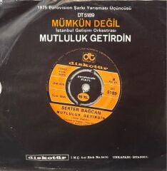 Serter Bağcan - Mümkün Değil / Mutluluk Getirdin 45 'lik