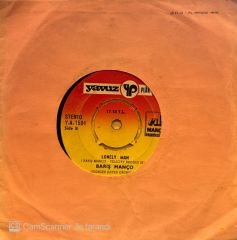Barış Manço - Nick the Chopper / Lonely Man 45'lik