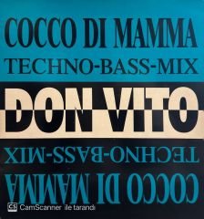 Don Vito – Cocco Di Mamma -Techno Bass Mix MAXI