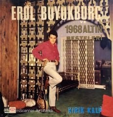 Erol Büyükburç – Kırık Kalp ( 1968 Altın Besteler ) LP