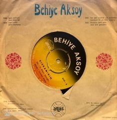 Behiye Aksoy - Kıskanırım / Sevmekten Kim Usanır 45lik