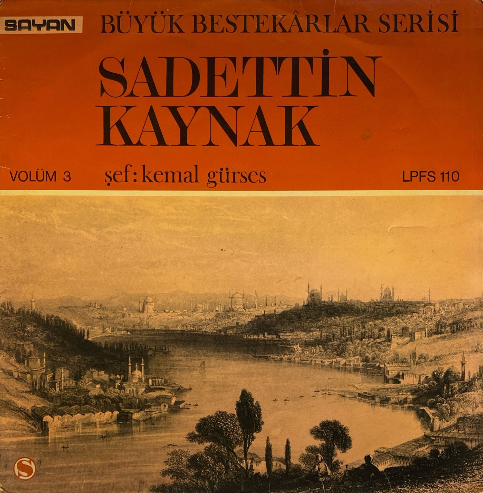 Sadettin Kaynak, Kemal Gürses – Büyük Bestekârlar Serisi Volüm 3 LP
