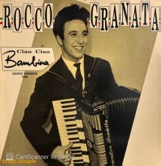 Rocco Granata – Ciao Ciao Bambina (Dance Version 1990) MAXI