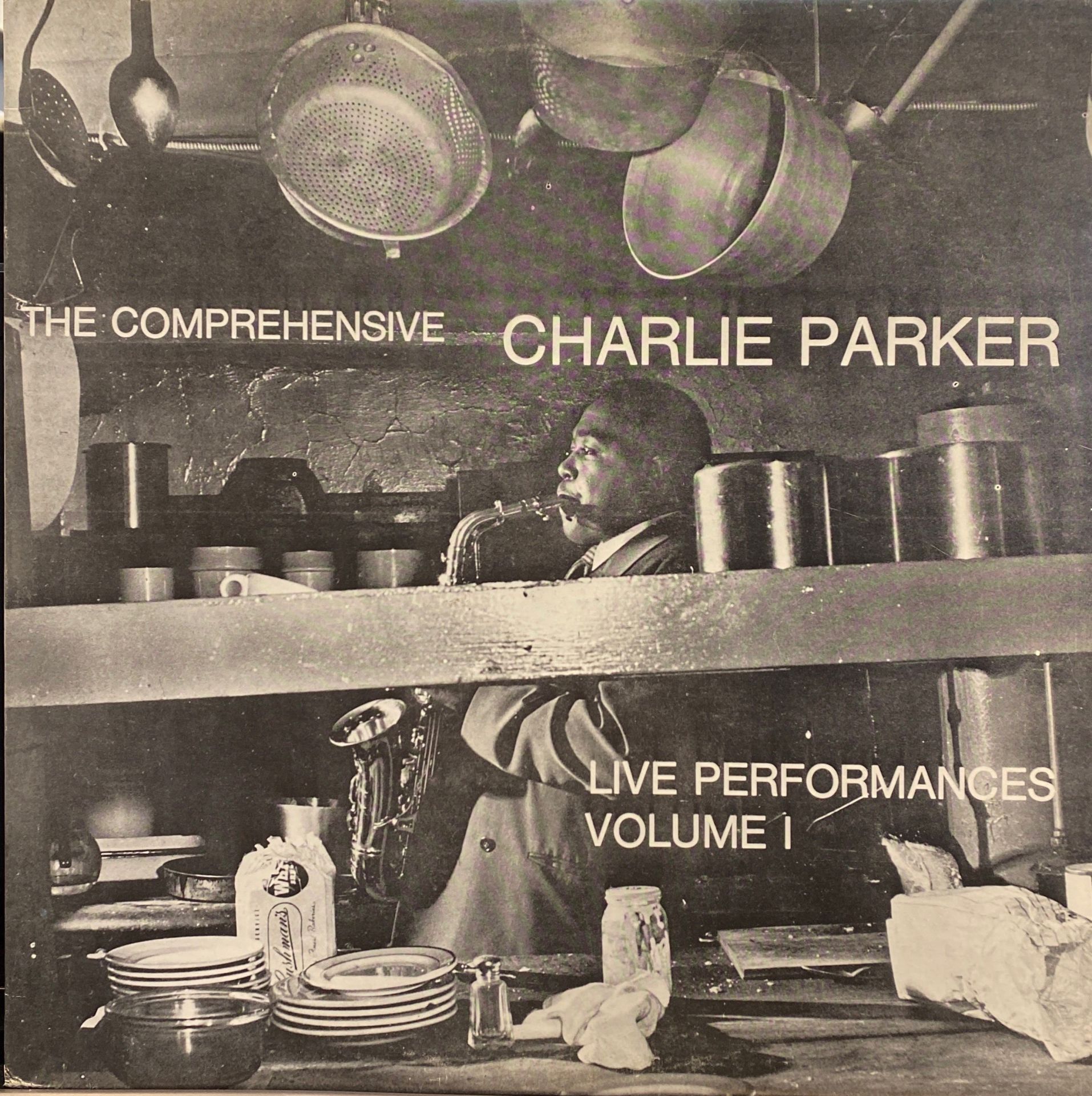 Charlie Parker – The Comprehensive Charlie Parker: Live Performances Volume I LP