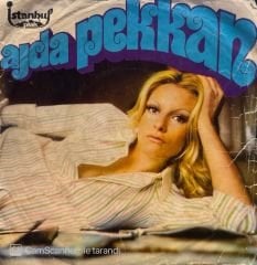 Ajda Pekkan- Olanlar Oldu Bana / Çapkın Satıcı 45'lik