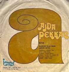 Ajda Pekkan- Olanlar Oldu Bana / Çapkın Satıcı 45'lik