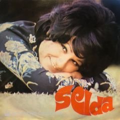 Selda - Zalım Sevgililer Bu Sözüm Size / Eyvah Gönül Sana Eyvah 45lik
