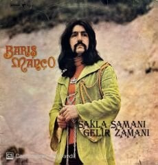 Barış Manço, Kurtalan Ekspresi – Sakla Samanı Gelir Zamanı LP